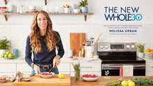 Load image into Gallery viewer, The New Whole30: The Definitive Plan to Transform Your Health, Habits, and Relationship with Food